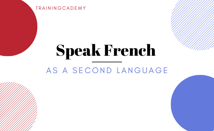 Speak French as a Second Language Course